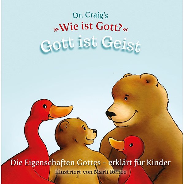 Dr. Craig's Wie ist Gott? Gott ist Geist, William Lane Craig