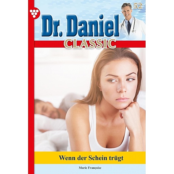 Dr. Daniel Classic 52 - Arztroman / Dr. Daniel Classic Bd.52, Marie Francoise