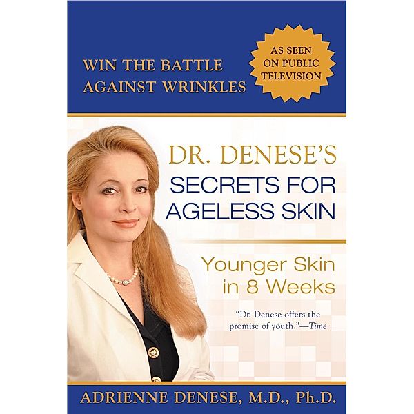 Dr. Denese's Secrets for Ageless Skin, Adrienne Denese