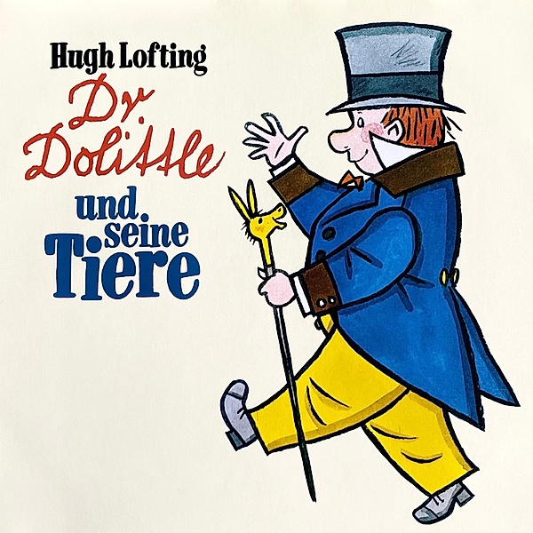 Dr. Dolittle - 1 - Dr. Dolittle und seine Tiere, Hugh Lofting, Hans Paulisch