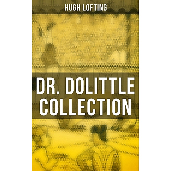 Dr. Dolittle Collection, Hugh Lofting