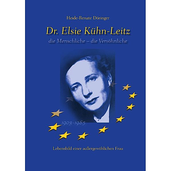 Dr. Elsie Kühn-Leitz, Heide-Renate Döringer