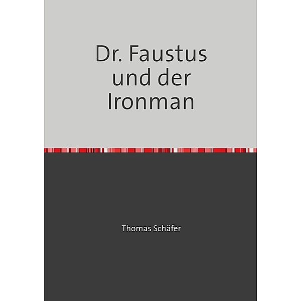Dr. Faustus und der Ironman, Miriam Puttkammer