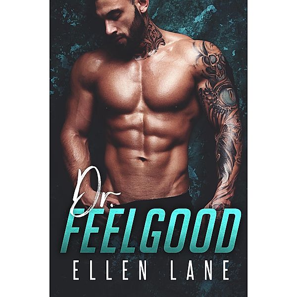 Dr. Feel Good (Millionaire Love, #2) / Millionaire Love, Ellen Lane