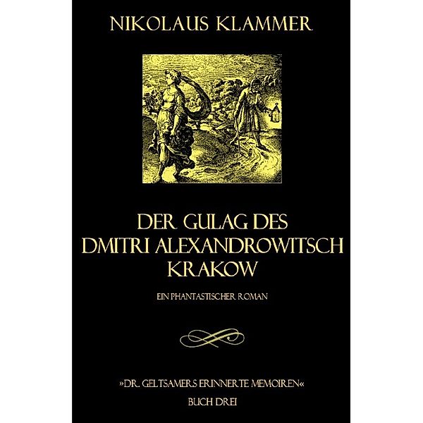 Dr. Geltsamers erinnerte Memoiren - Teil 3, Nikolaus Klammer