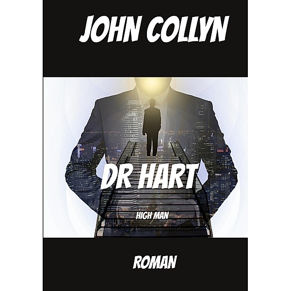 Dr Hart / Dr Hart Bd.1, John Collyn