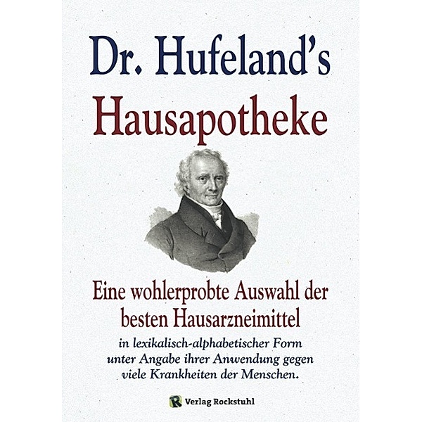 Dr. Hufeland's Hausapotheke, Christoph Wilhelm Hufeland