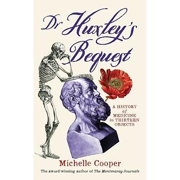 Dr Huxley's Bequest, Michelle Cooper