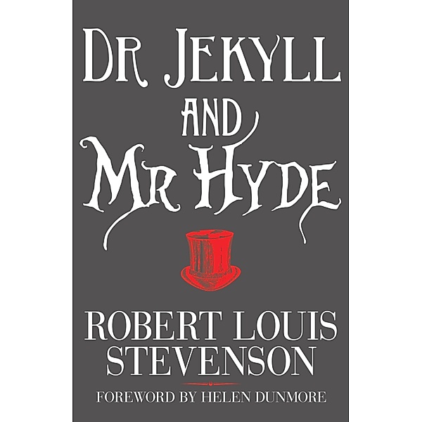 Dr Jekyll and Mr Hyde, Robert Louis Stevenson, Helen Dunmore