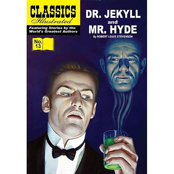 Dr. Jekyll and Mr Hyde (with panel zoom)    - Classics Illustrated / Classics Illustrated, Robert Louis Stevenson