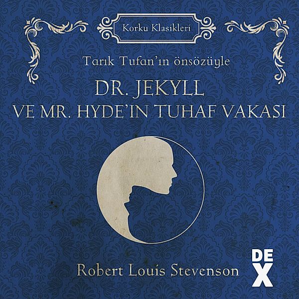 Dr. Jekyll ve Mr. Hyde'in Tuhaf Vakasi, Louis Stevenson