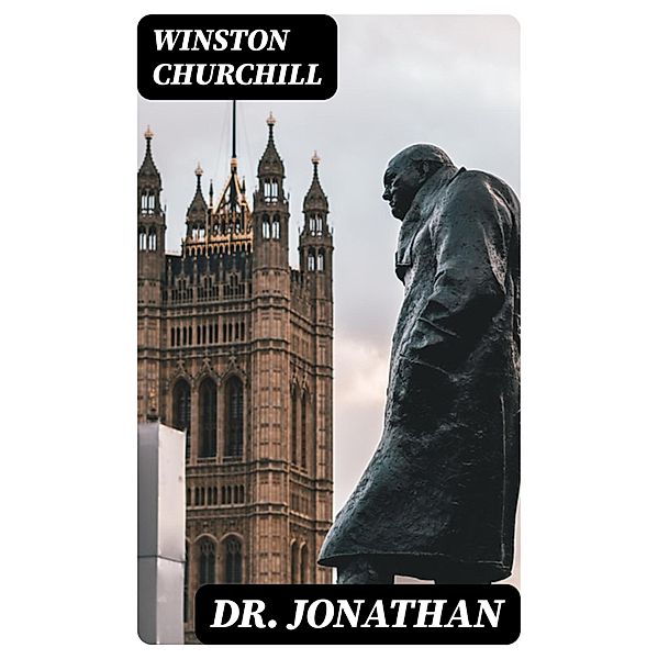 Dr. Jonathan, Winston Churchill