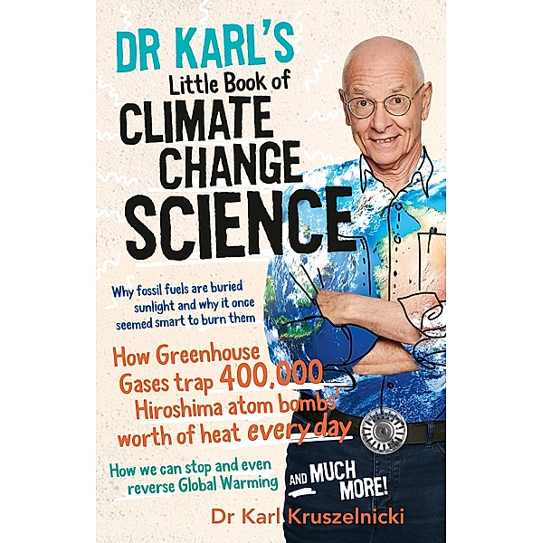 Dr Karl's Little Book of Climate Change Science, Karl Kruszelnicki