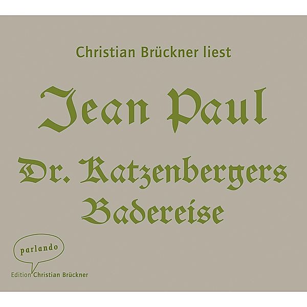 Dr. Katzenbergers Badereise, 5 Audio-CDs, Jean Paul