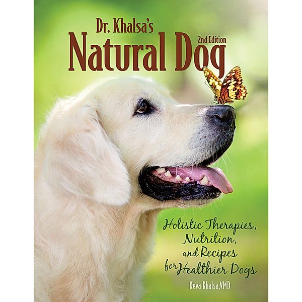 Dr. Khalsa's Natural Dog, Deva Kaur Khalsa VMD