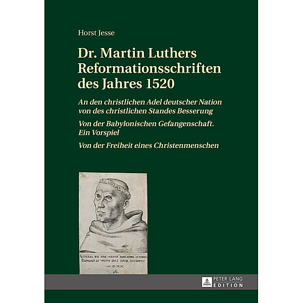 Dr. Martin Luthers Reformationsschriften des Jahres 1520, Horst Jesse