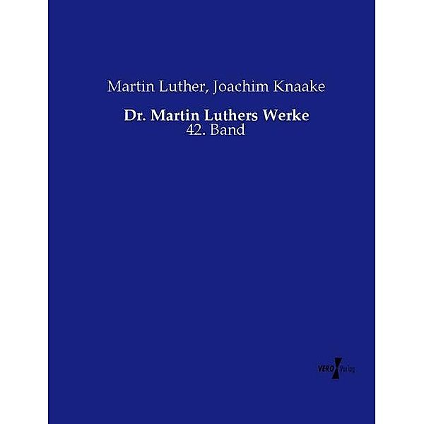 Dr. Martin Luthers Werke, Martin Luther, Joachim Knaake