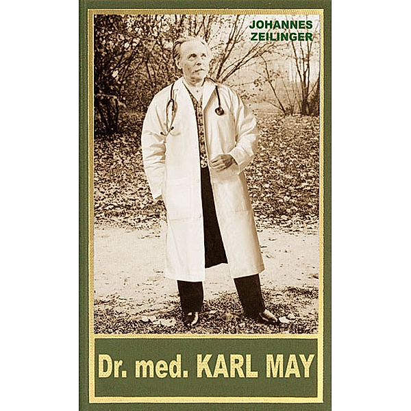 Dr. med. Karl May, Johannes Zeilinger