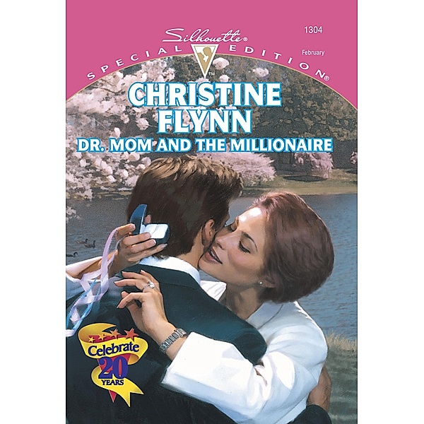 Dr. Mom And The Millionaire (Mills & Boon Cherish) / Mills & Boon Cherish, Christine Flynn