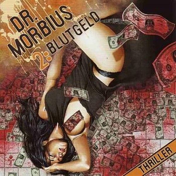 Dr. Morbius - 2 - Dr. Morbius 2: Blutgeld, Markus Auge