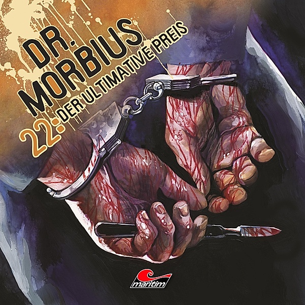 Dr. Morbius - 22 - Der ultimative Preis, Markus Duschek