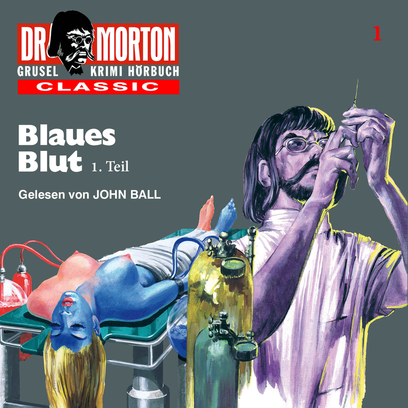Dr. Morton - 1 - Blaues Blut 1. Teil (Hörbuch-Download)