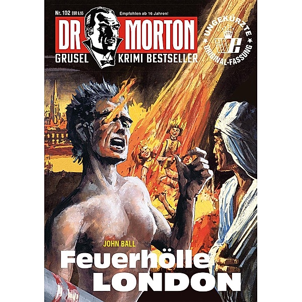 Dr. Morton 102: Feuerhölle London, John Ball