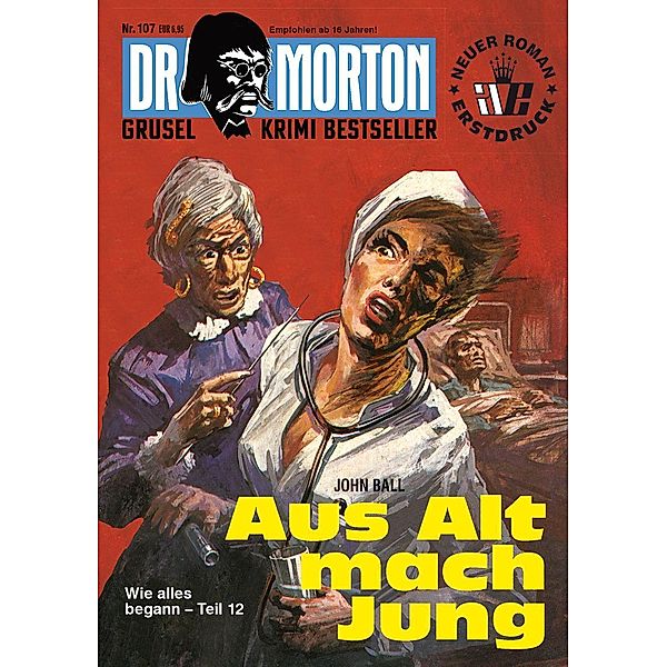 Dr. Morton 107: Aus Alt mach Jung, John Ball