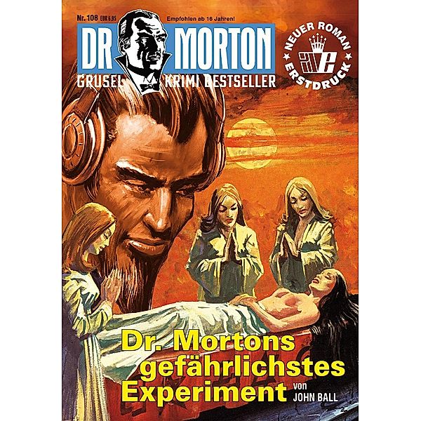 Dr. Morton 108: Dr. Mortons gefährlichstes Experiment, John Ball