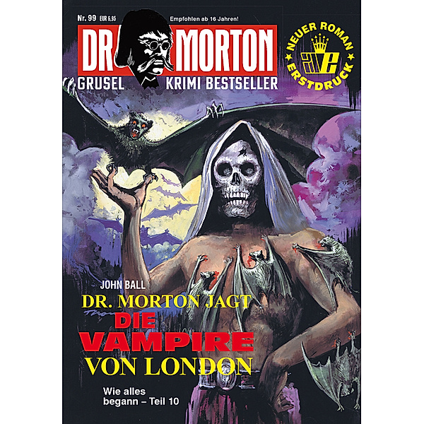 Dr. Morton 99: Dr. Morton jagt die Vampire von London, John Ball