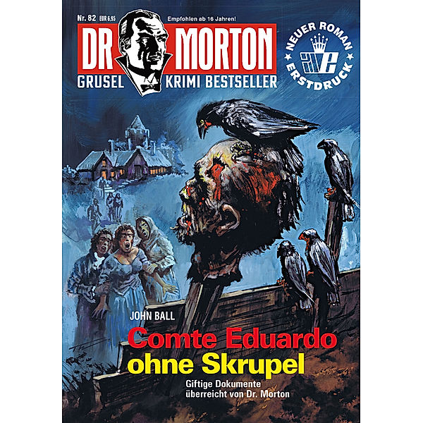 Dr. Morton - Comte Eduardo ohne Skrupel, John Ball