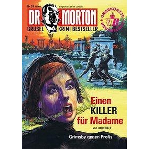 Dr. Morton - Ein Killer für Madame, John Ball