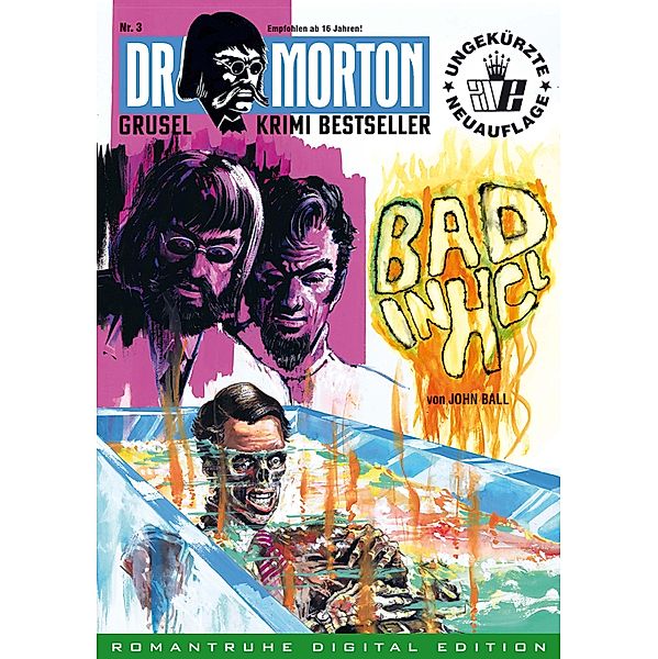 DR. MORTON - Grusel Krimi Bestseller 3 / Dr. Morton Bd.3, John Ball