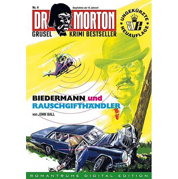 DR. MORTON - Grusel Krimi Bestseller 4 / Dr. Morton Bd.4, John Ball