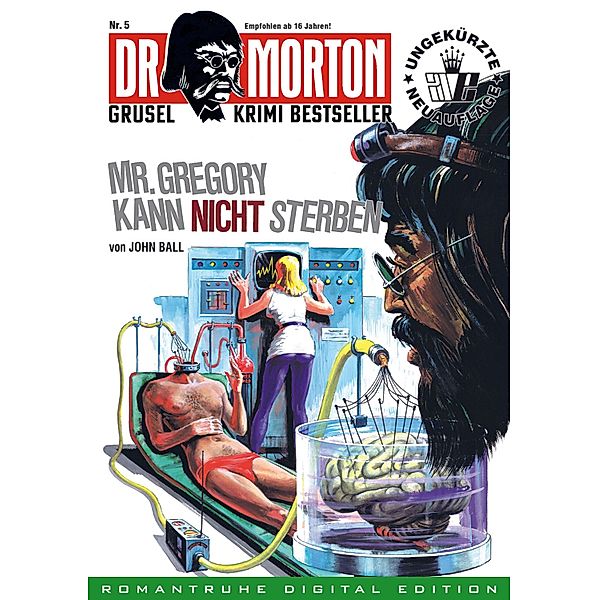 DR. MORTON - Grusel Krimi Bestseller 5 / Dr. Morton Bd.5, John Ball
