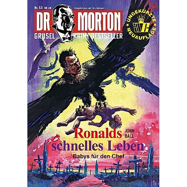 Dr. Morton - Ronalds schnelles Leben, John Ball