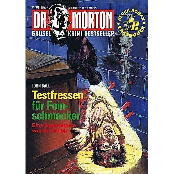 Dr. Morton - Testfressen für Feinschmecker..1, John Ball