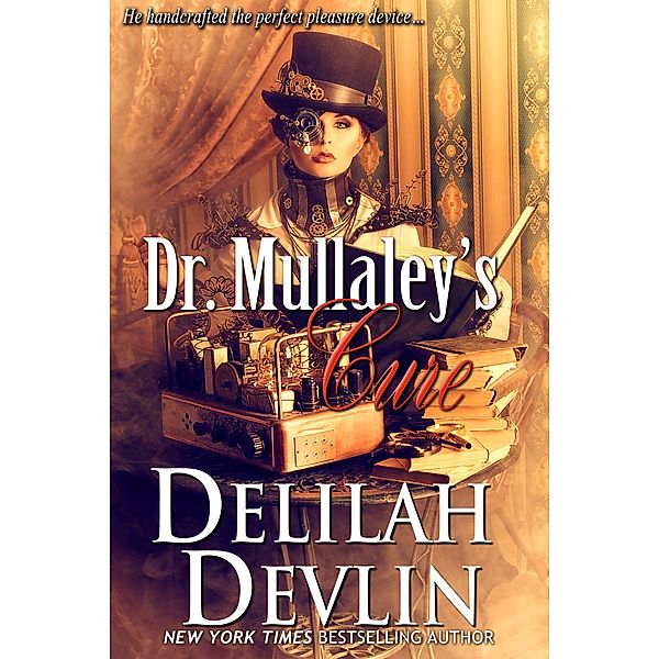 Dr. Mullaley's Cure, Delilah Devlin