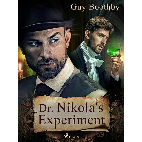 Dr Nikola's Experiment, Guy Boothby