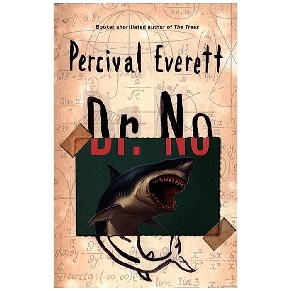 Dr. No., Percival Everett