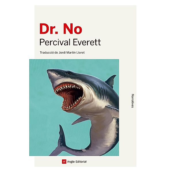 Dr. No, Percival Everett