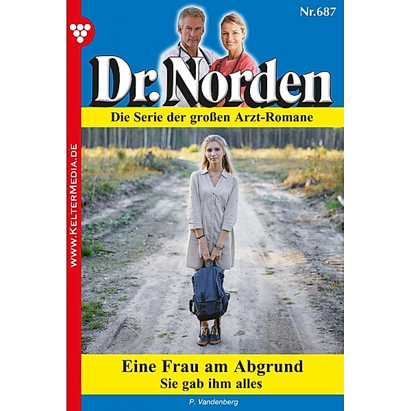 Dr. Norden 687 - Arztroman / Dr. Norden Bd.687, Patricia Vandenberg