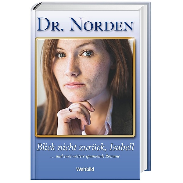 Dr. Norden - Blick nicht zurück, Isabell, Patricia Vandenberg