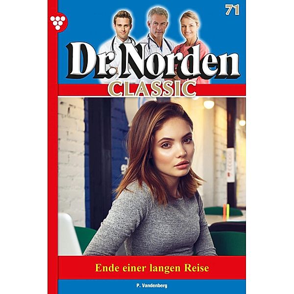 Dr. Norden Classic 71 - Arztroman / Dr. Norden Classic Bd.71, Patricia Vandenberg