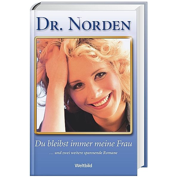 Dr. Norden - Du bleibst immer meine Frau, Patricia Vandenberg