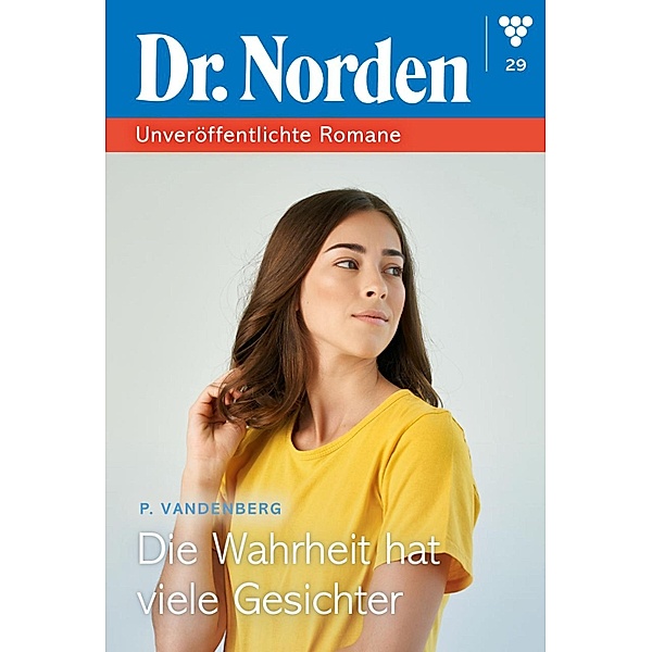 Dr. Norden - Unveröffentlichte Romane 29 - Arztroman / Dr. Norden - Unveröffentlichte Romane Bd.29, Patricia Vandenberg