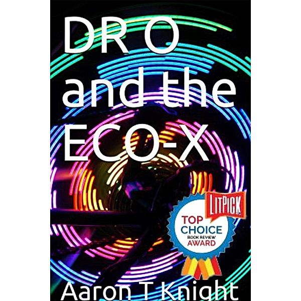 Dr O Soozana and the Eco-X, Aaron T Knight