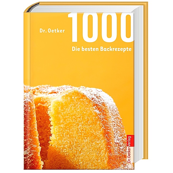 Dr. Oetker 1000 - Die besten Backrezepte, Dr. Oetker