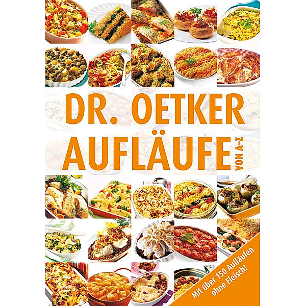 Dr. Oetker Aufläufe von A-Z, Dr. Oetker