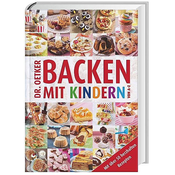 Dr. Oetker Backen mit Kindern von A - Z, Dr. Oetker